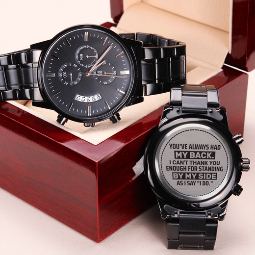 Groomsman, You've Always Had My Back, Men's Watch