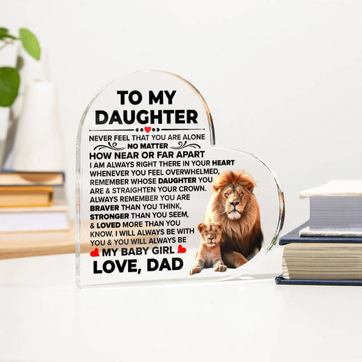 TO MY DAUGHTER BRAVER ACRYLIC HEART